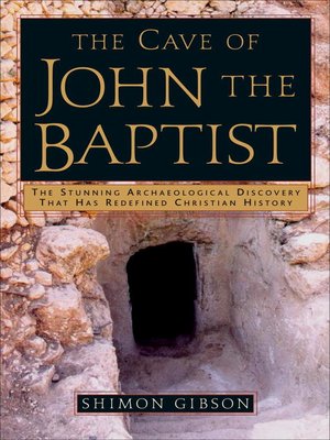 The Cave of John the Baptist - ebook